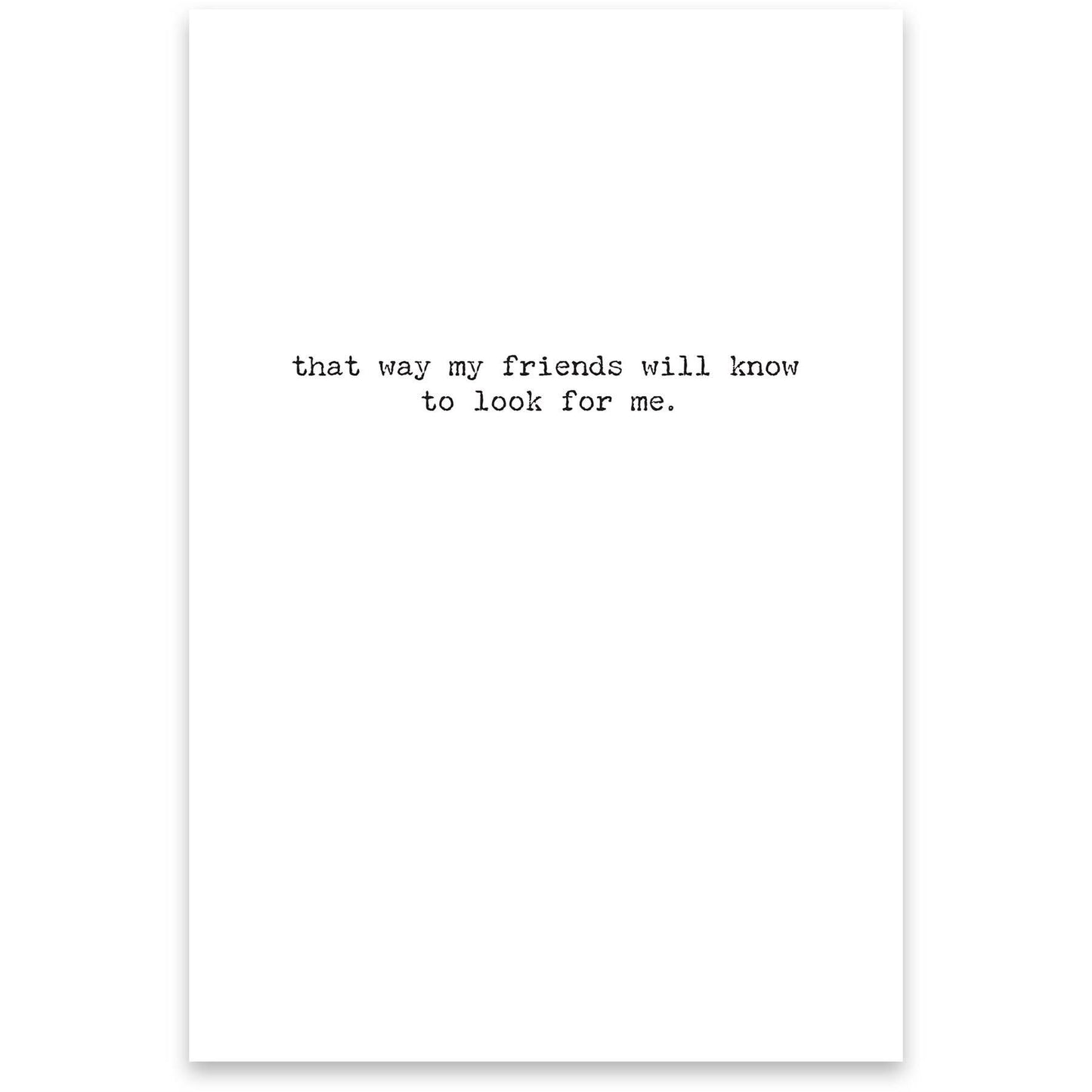 Go Missing Greeting Card