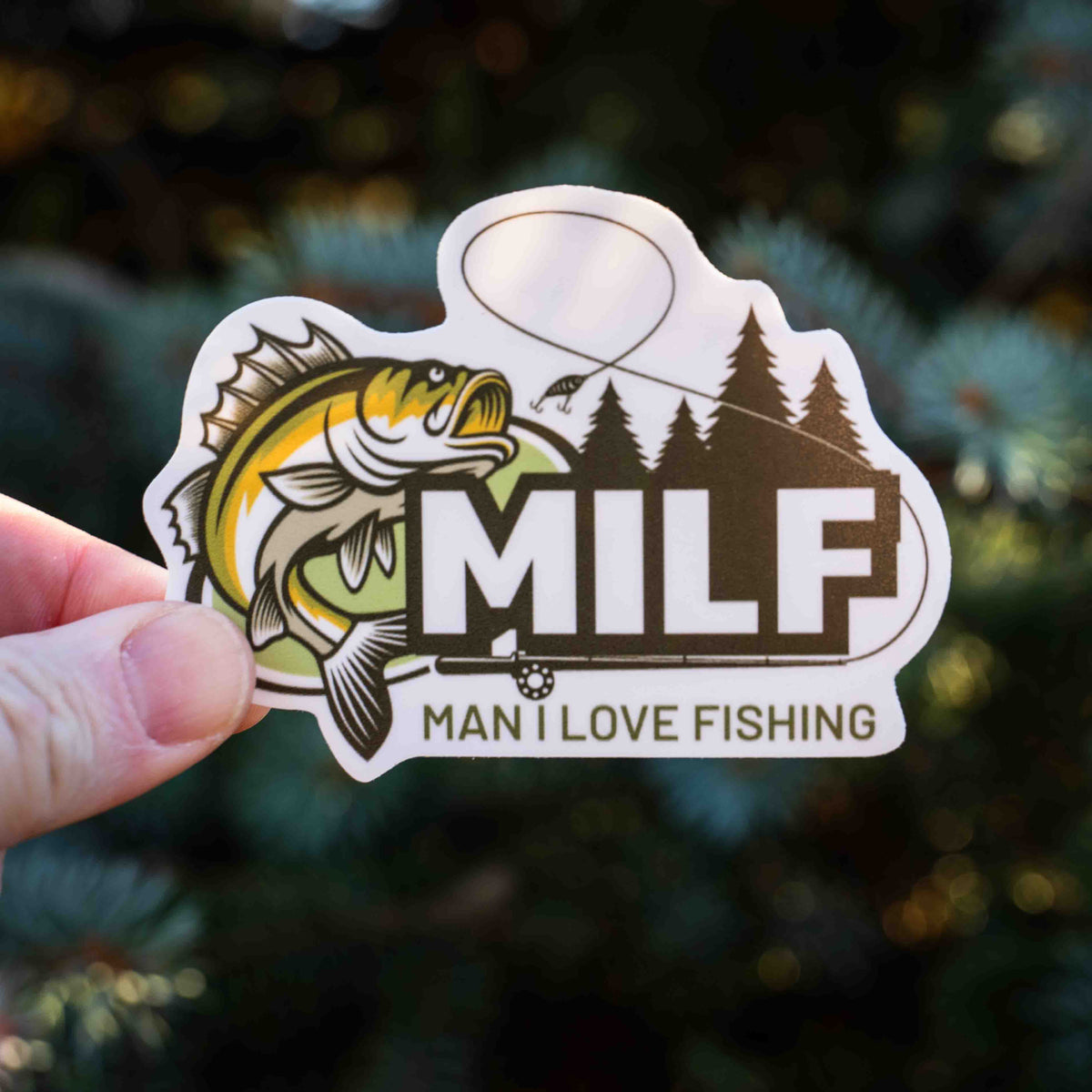 MILF - Man I Love Fishing Sticker