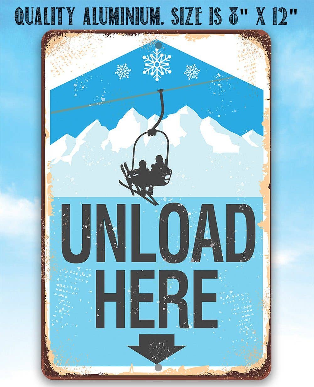 Rustic Metal Sign | Ski Lift Unload Here