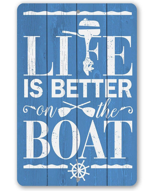 Rustic Metal Sign | Life Is Better On The Boat