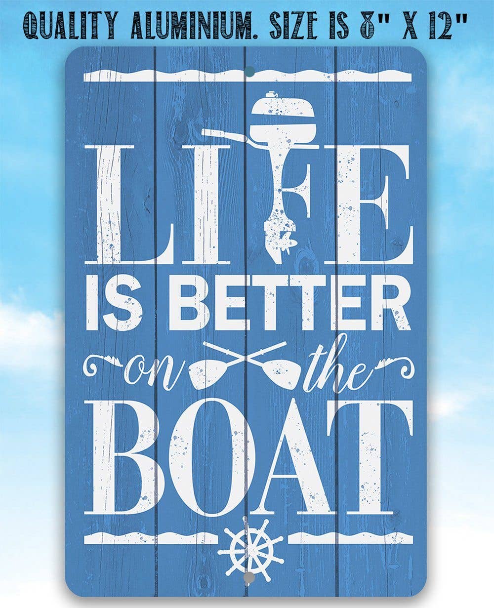 Rustic Metal Sign | Life Is Better On The Boat