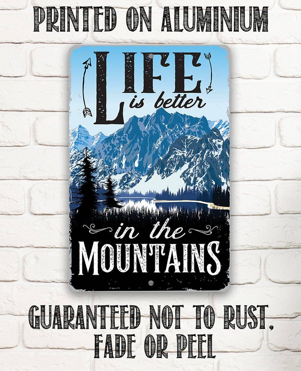 Lake Cabin Sign | Life Is Better In The Mountains