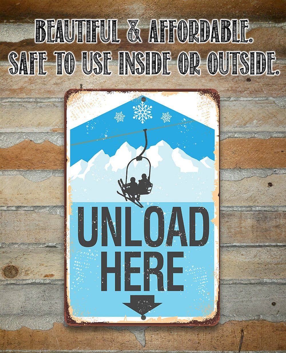 Rustic Metal Sign | Ski Lift Unload Here