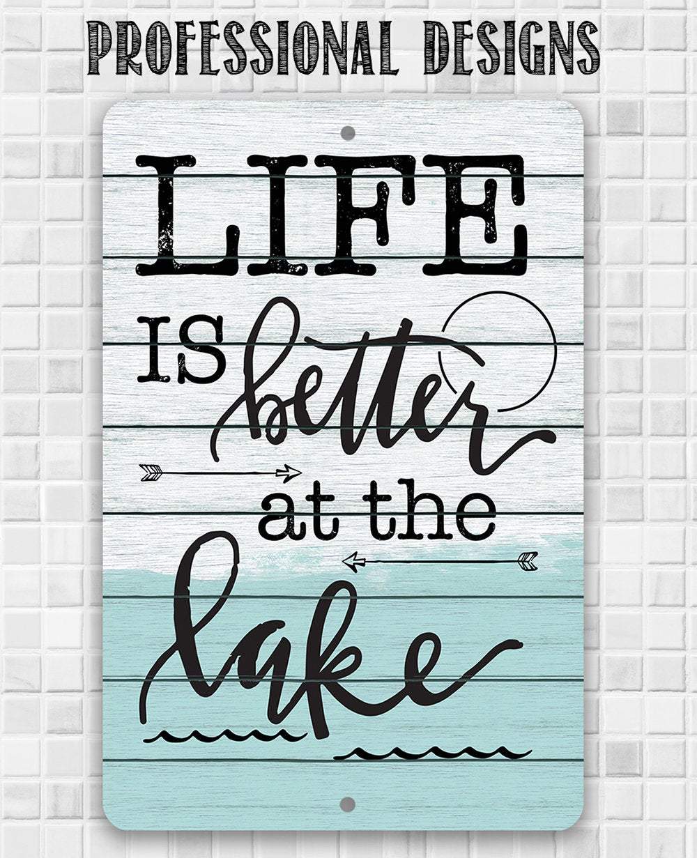 Lake Cabin Sign | Life Is Better at The Lake 2
