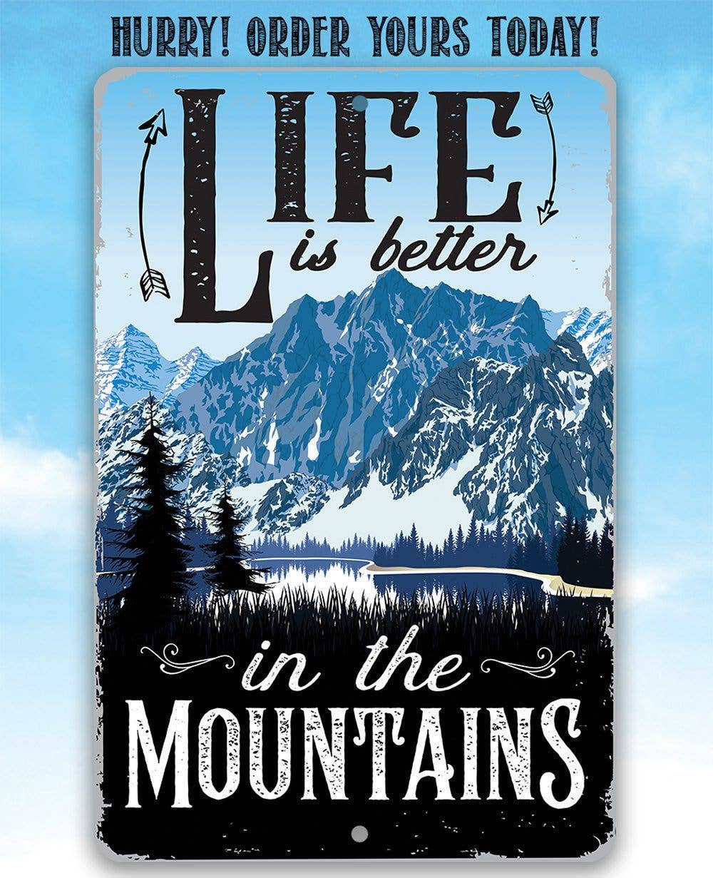 Lake Cabin Sign | Life Is Better In The Mountains