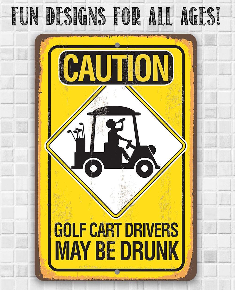 Garage Sign | Caution Golf Cart Drivers