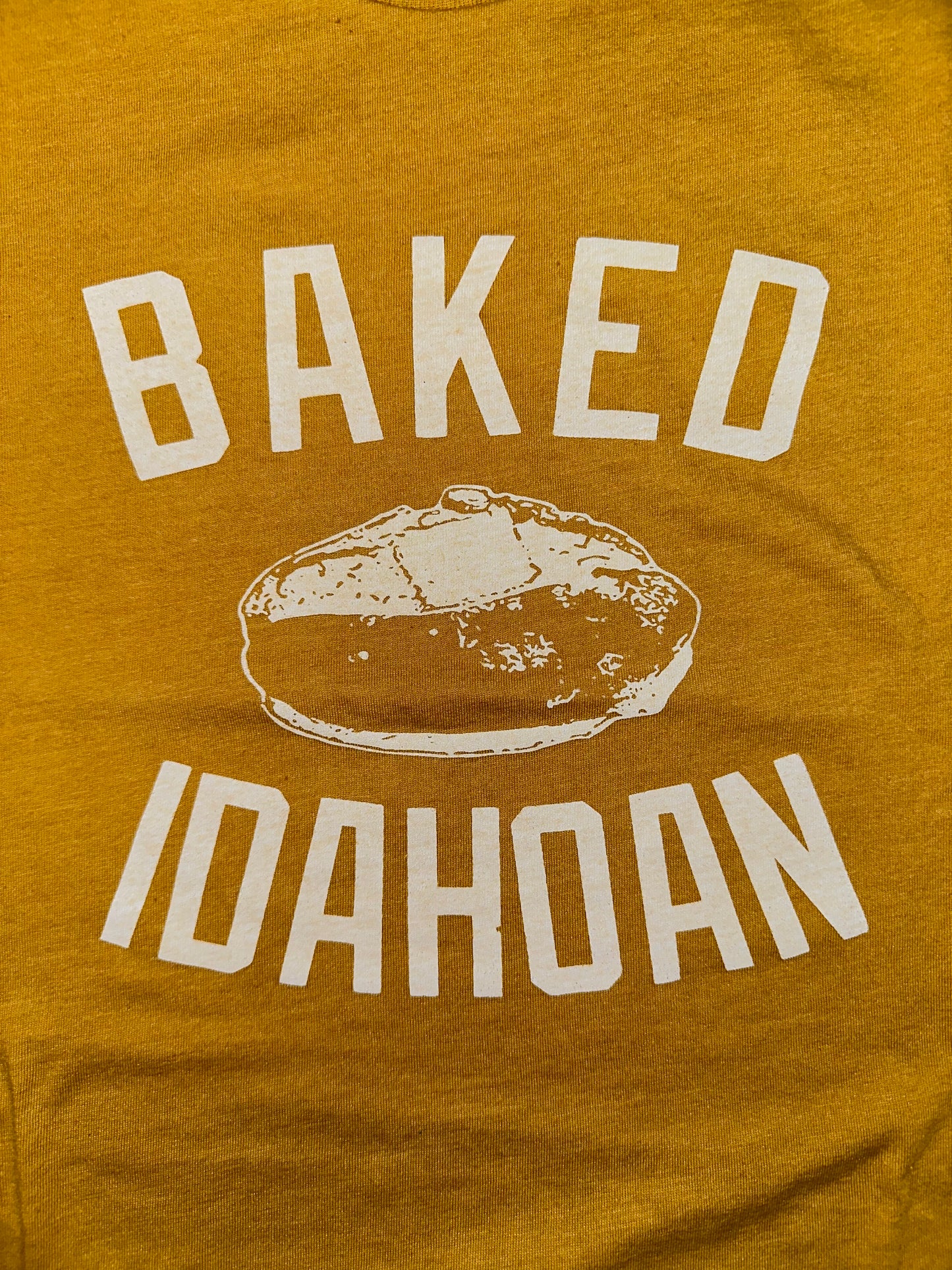 Baked Idahoan T-Shirt