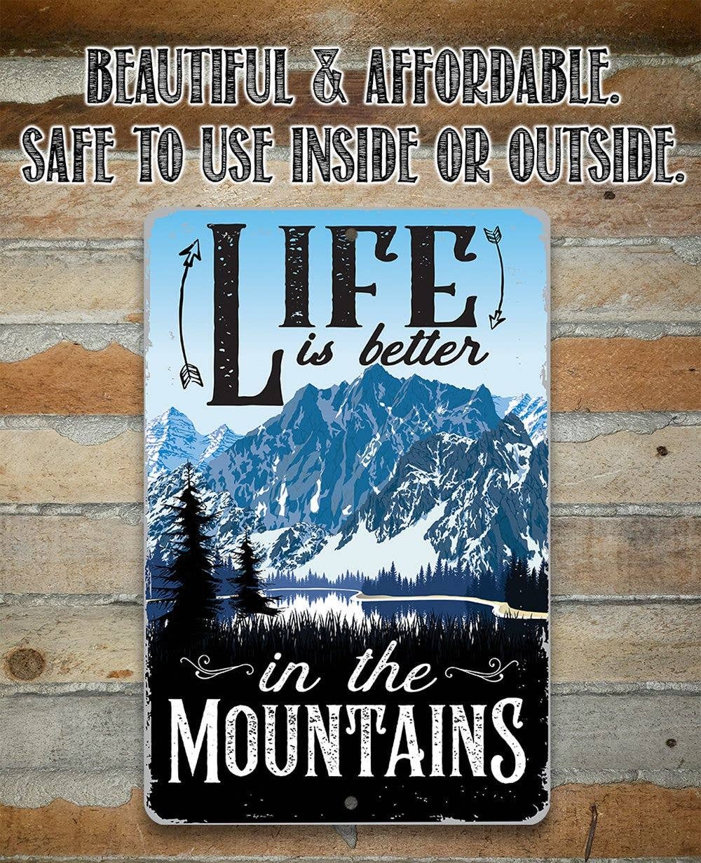Lake Cabin Sign | Life Is Better In The Mountains