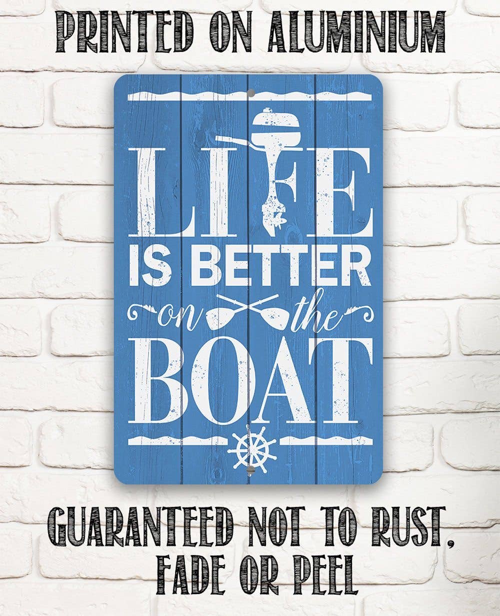 Rustic Metal Sign | Life Is Better On The Boat