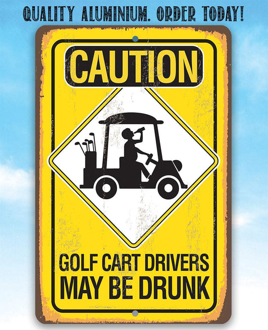 Garage Sign | Caution Golf Cart Drivers